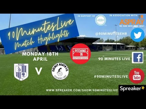 Full match highlights of the NON LEAGUE game between WARE FC and COLNEY HEATH FC on 18/4/22