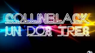 Video Un Dos Tres de CollinBlack