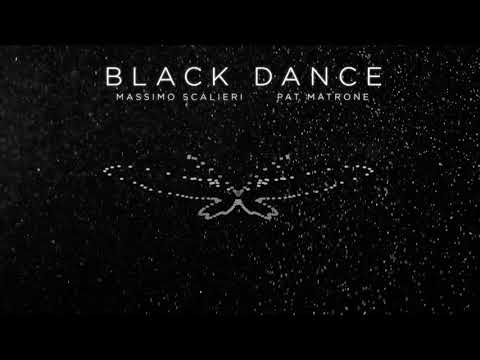 Black Dance - Massimo Scalieri & Pat Matrone (Official Music Video)