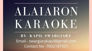 Kapil Swargiary  Alaiaron Karaoke