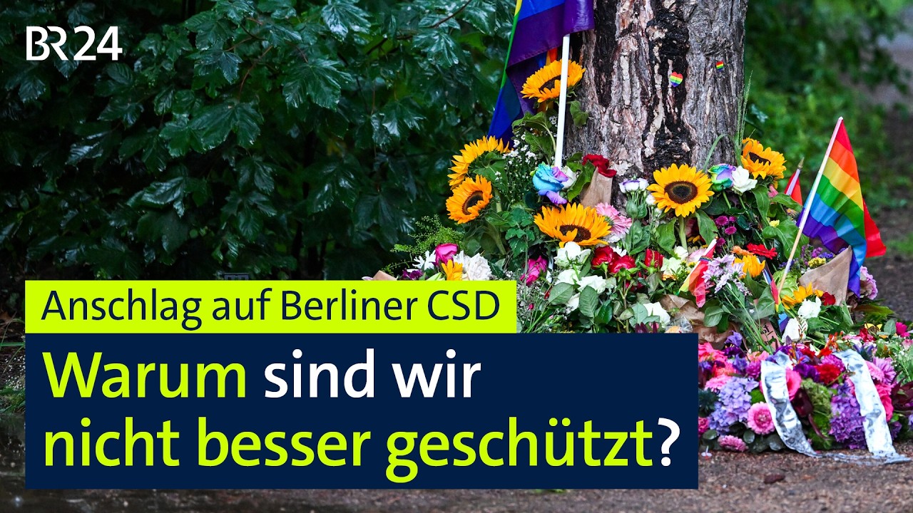 Anschlag auf Berliner CSD: Warum sind wir nicht besser geschützt? | BR24
