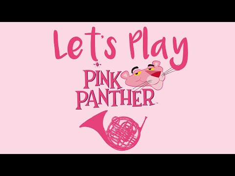 Let's Play "The Pink Panther" - French Horn
