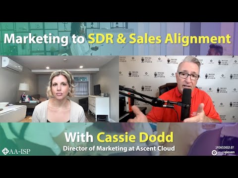 Interview Series: Cassie Dodd on Marketing to SDR & Sales Alignment