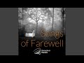 Songs of Farewell: My Soul, There is a Country