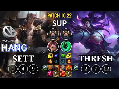 VG Hang Sett vs Thresh Sup - KR Patch 10.22