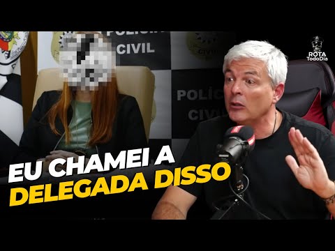Eu chamei a Delegada Disso - Coronel Paganotto