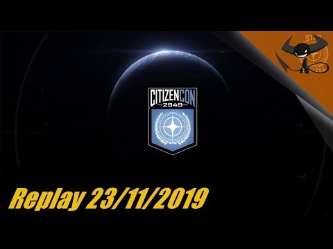 [FR] Star Citizen - Traduction de la CitizenCon 2949