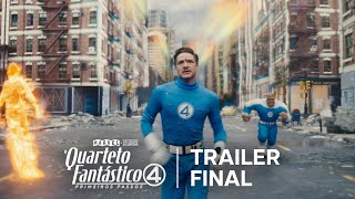 O Quarteto Fantástico: Primeiros Passos | Trailer Final