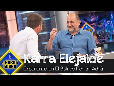 Karra Elejalde revela su experiencia gastronómica en El Bulli de Ferrán Adriá - El Hormiguero
