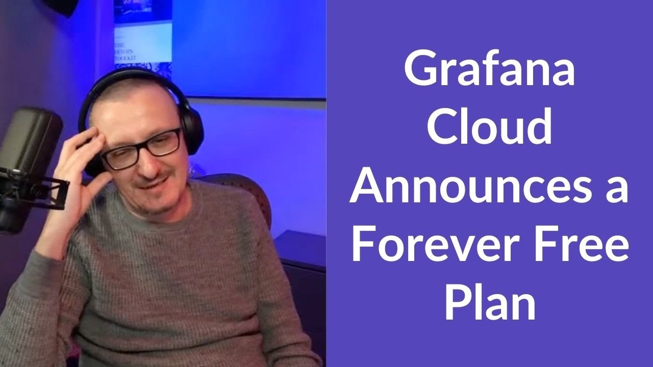 Grafana Cloud Announces a Forever Free Plan