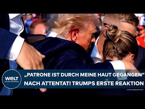 TRUMP: "Patrone ist durch meine Haut gegangen! Ich habe sehr geblutet!" Erste Reaktion nach Attentat