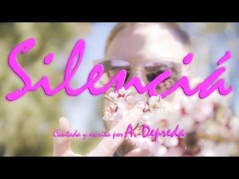A. Depreda - Silenciá (Videoclip)