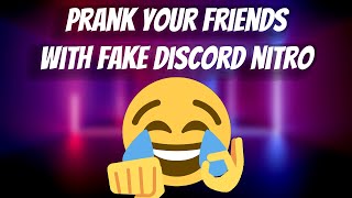 How To Prank Your Friends With Nitro On Discord 😂