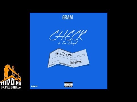 GRAM ft. Jon Dough - Check [Prod. Selfmade] [Thizzler.com]
