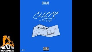 GRAM ft. Jon Dough - Check [Prod. Selfmade] [Thizzler.com]