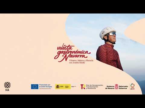 'La vuelta gastronómica a Navarra': una serie que une enogastronomía, paisaje y cicloturismo
