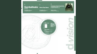 Never Say Never (feat. Nicole) (Gambafreaks Vs. III Sound Academy Club Mix)