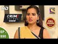 Crime Patrol Dastak - Ep 890 - Full Episode - 22nd October, 2018