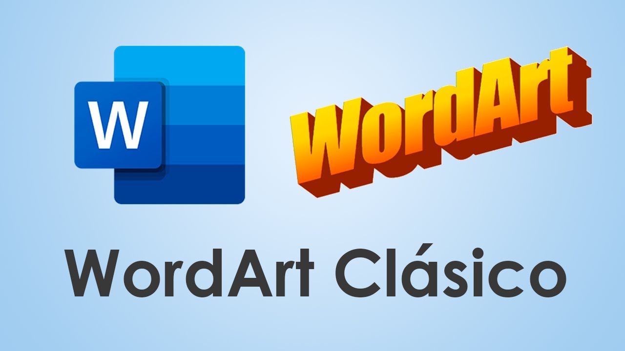 Cómo se usa WORDART clásico en Word