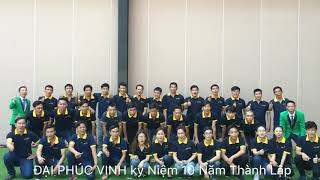 ĐẠI PHÚC VINH kỷ Niệm 10 Năm Thành Lập