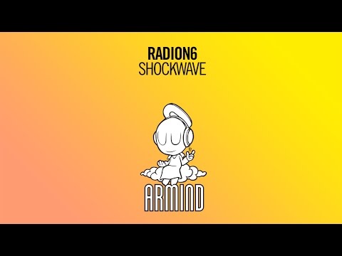 Radion6 - Shockwave (Original Mix)