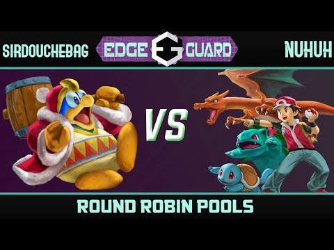 SirDouchebag (King Dedede, Min Min) vs Nuhuh (Pokemon Trainer) - Edge Guard 54 RR Pools