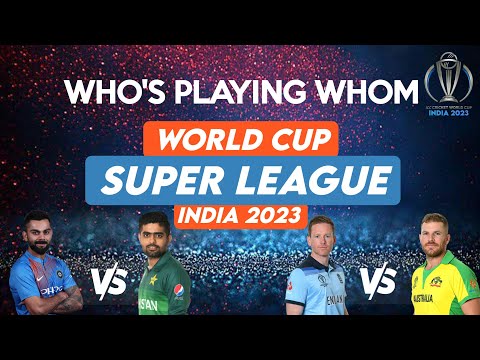 ICC World Cup Super League | Format | Full Schedule | 2023 World Cup Qualification Process