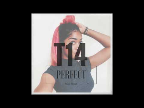 T1Foe x Mac Mase - Perfect