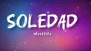 westlife - Soledad [lyrics]