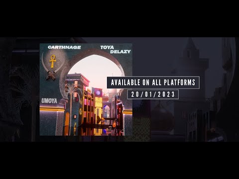 Carthnage & Toya Delazy - Umoya