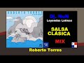 Salsa Clásica: Mix de Roberto Torres