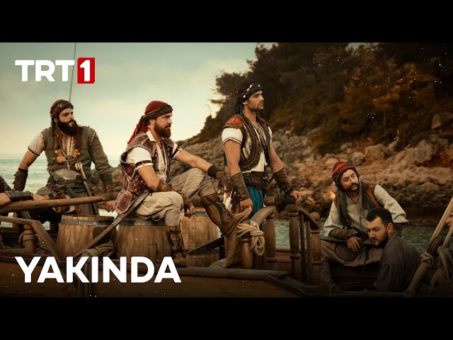 Barbaros Kardeşler’in Hikayesi Yakında TRT 1'de! (2. Tanıtım)