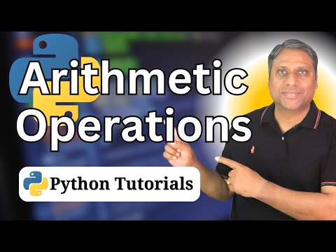 Python Arithmetic Operations Tutorial Addition Subtraction Multiplication Division