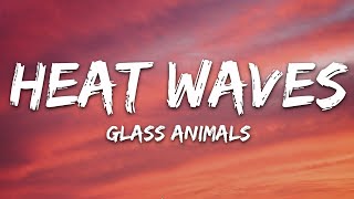 Glass Animals Heat Waves...