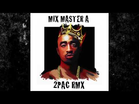 2PAC RMX