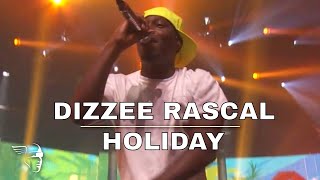 Dizzee Rascal - Holiday (Live)