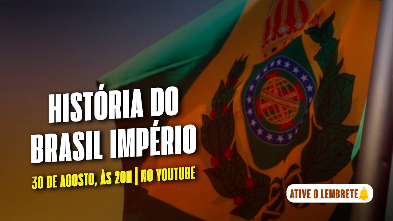 A história do Brasil Império
