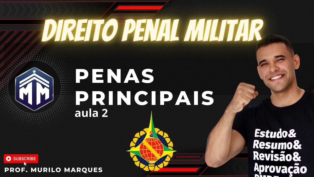 PENAS PRINCIPAIS AULA 2/2 - DIREITO PENAL MILITAR