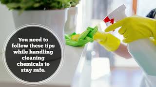 Tips for the Safe Handling of Cleaning Chemicals