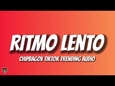 Chipbagov - Ritmo Lento (TikTok Trending Remix)
