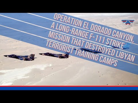 Operation El Dorado Canyon, a long-range F-111 strike mission