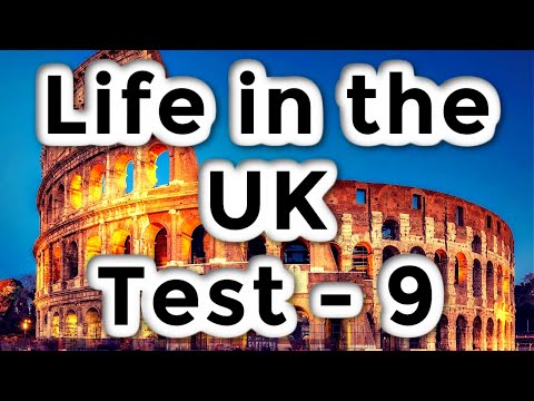 Life in the UK Test - 9 - British Citizenship Practice Exams - Questions and Answers 2022