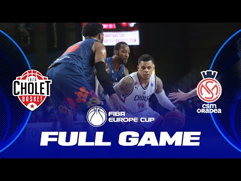 Cholet Basket v CSM CSU Oradea | Full Basketball Game | FIBA Europe Cup 2022-23