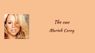Mariah Carey - The One (Ft. Jermaine Dupri) || lyrics