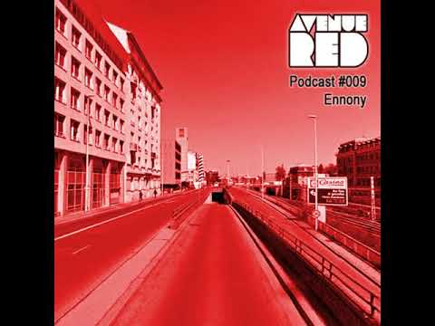 Avenue Red Podcast #009 - Ennony
