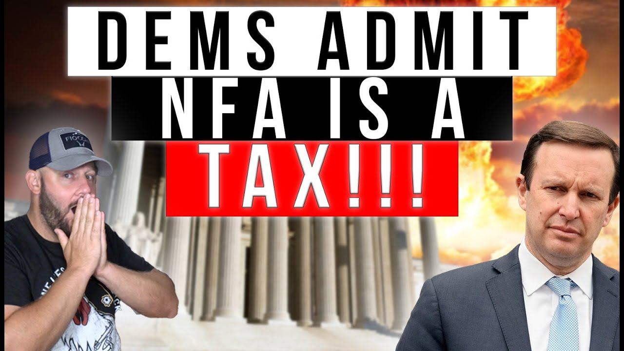 SUPPRESSOR REMOVAL UPDATE: Dems ADMIT NFA Is A TAX While They Try To Stop REMOVAL In Senate... HUGE!
