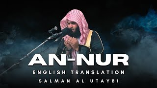 Download lagu Surah An-Nur (سورة النور) | English Translation | Salman Al Utaybi (سلمان العتيبي) mp3