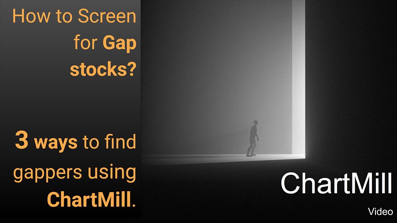 How to Scan for Gap Stocks? 3 Ways to Find Gappers Using ChartMill.