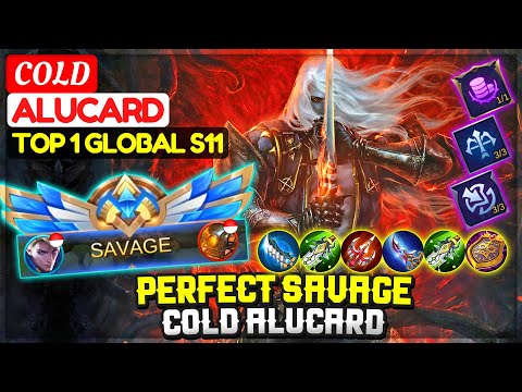 PERFECT SAVAGE COLD ALUCARD [ Top 1 Global Alucard S11 ] COLD - Mobile Legends