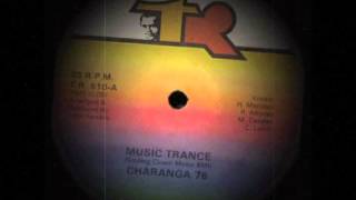 Charanga 76 - Music Trance